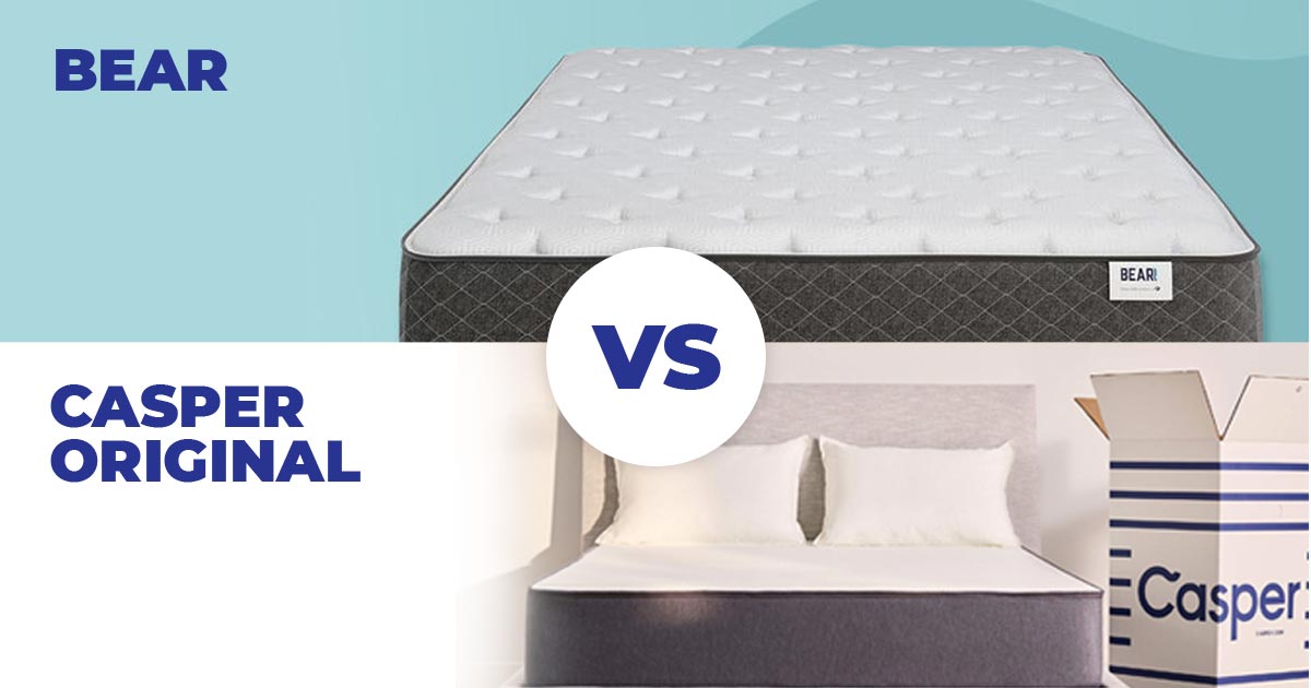 Bear Mattress VS Casper Original Which is Better? Smartmattressbuy